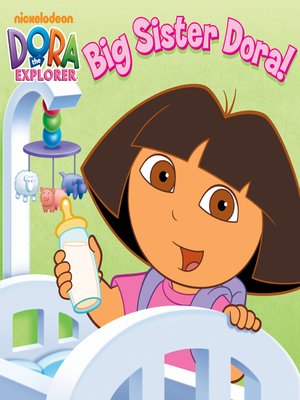 cover image of Big Sister Dora!